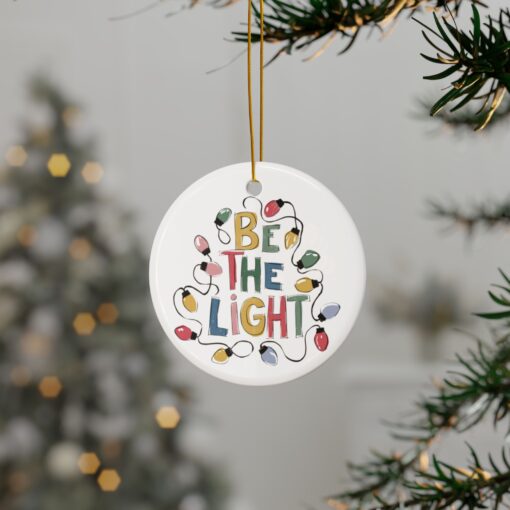 PERSONALIZE ME! Be the Light Ceramic Ornaments – Shine Bright - Image 6