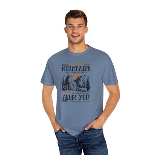 Mountains May Shake, But His Love Remains – Comfort Fit Tee - Image 31