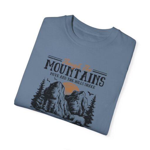 Mountains May Shake, But His Love Remains – Comfort Fit Tee - Image 30