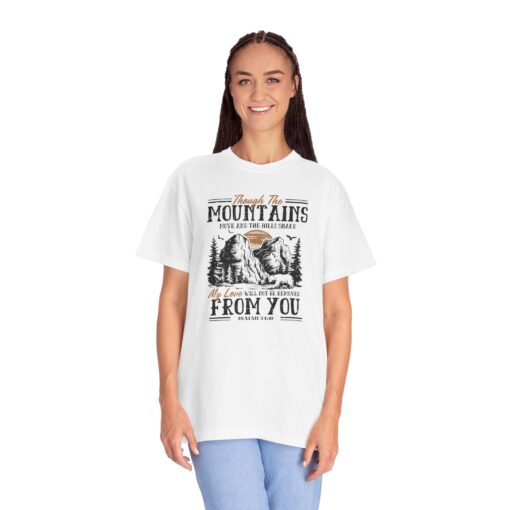 Mountains May Shake, But His Love Remains – Comfort Fit Tee - Image 19