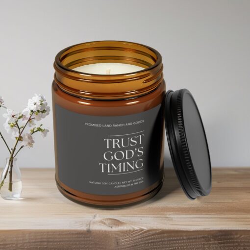 Trust God's Timing- Scented Soy Candle - Amber Jar - Image 5