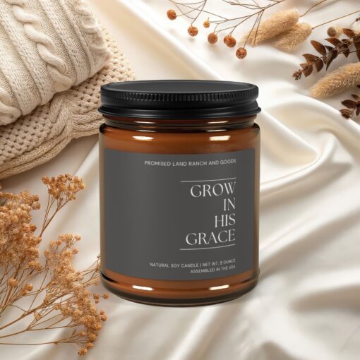 Grow in His Grace - Inspirational Scented Candle for Faith & Home-Amber Jar-4 & 9 ounce