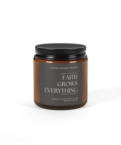 Faith grows everything - Inspirational Scented Candle for Faith & Home-Amber Jar