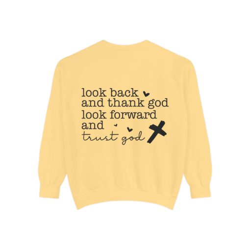 Trust God Forward: Inspirational Garment-Dyed Sweatshirt - Image 10