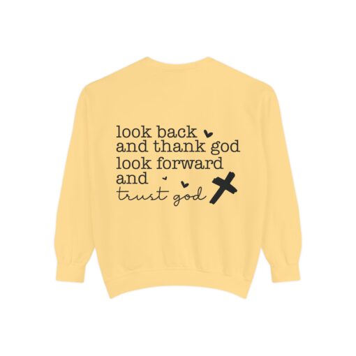 Trust God Forward: Inspirational Garment-Dyed Sweatshirt - Image 10