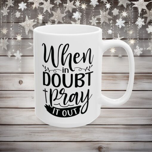 Faith-Inspired Coffee Mug – ‘Pray It Out’ Edition (11oz & 15oz) - Image 8