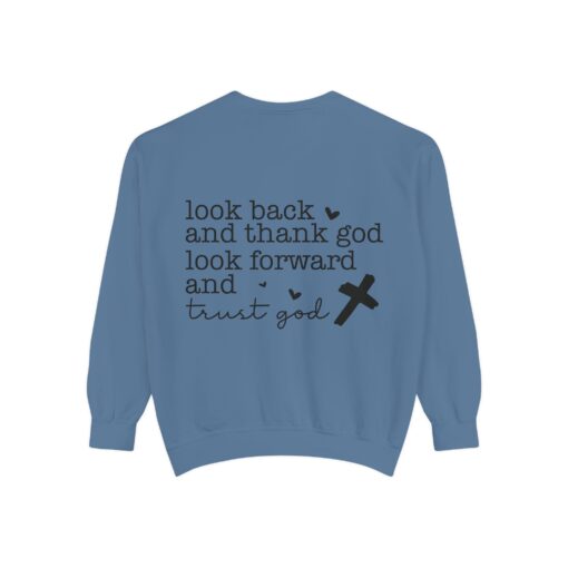Trust God Forward: Inspirational Garment-Dyed Sweatshirt - Image 18
