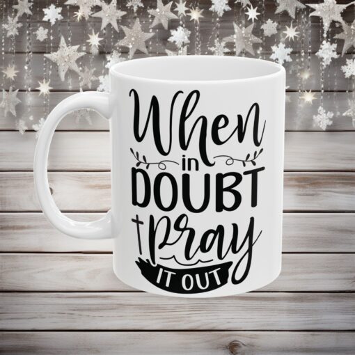 Faith-Inspired Coffee Mug – ‘Pray It Out’ Edition (11oz & 15oz) - Image 3