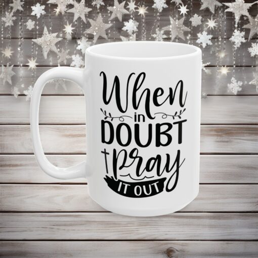 Faith-Inspired Coffee Mug – ‘Pray It Out’ Edition (11oz & 15oz) - Image 7