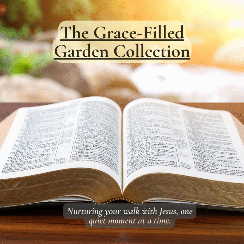 The Grace-Filled Gardens
