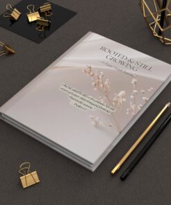 Rooted Still Growing Christian Faith Journal Hardcover KJV Scripture Lined Pages for Prayer Growth Reflection