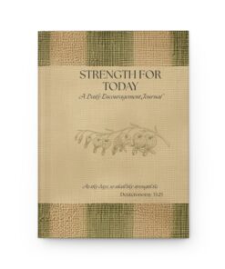 Alternative view of Strength for Today Christian Hardcover Journal | Daily Encouragement Faith & Prayer Notebook | 150 Lined Pages