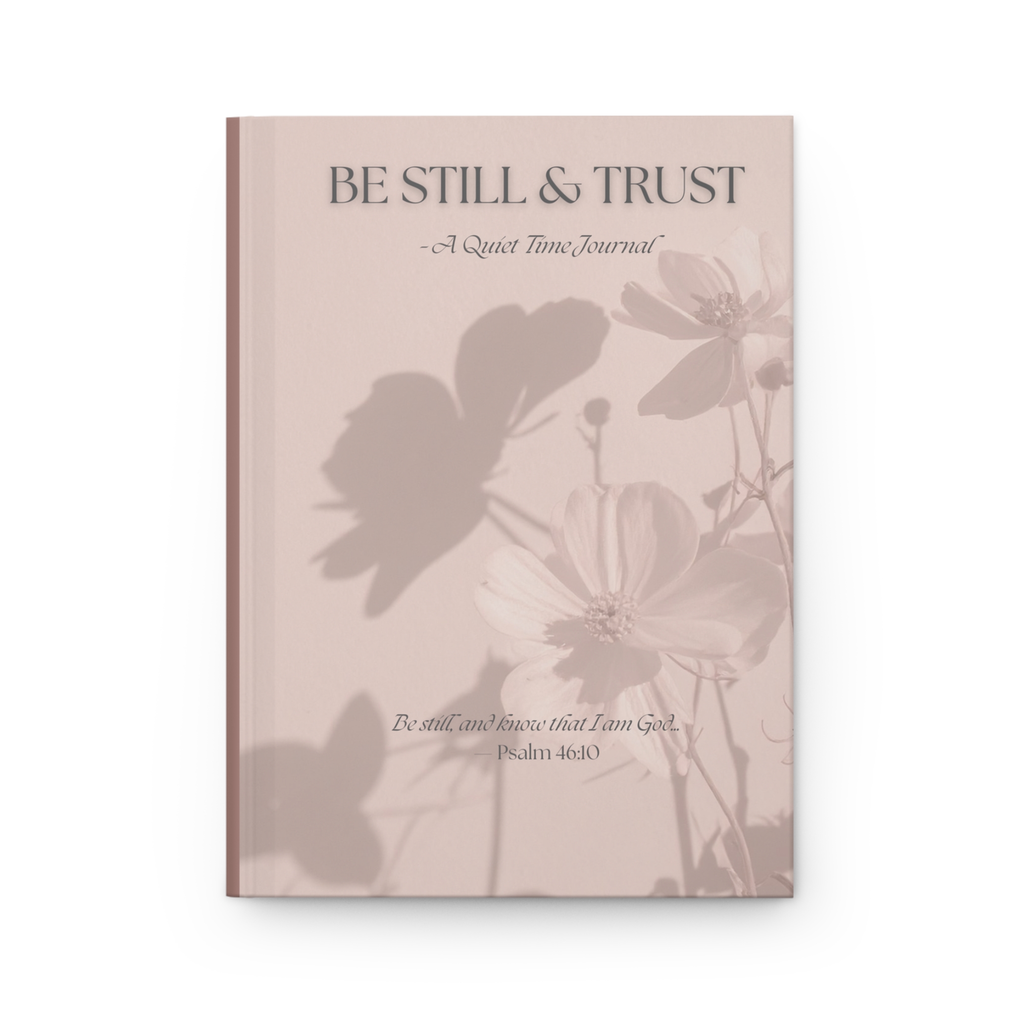 Be Still Trust Christian Quiet Time Journal Hardcover KJV Scripture Lined Pages for Prayer Reflection Bible Study - Image 2